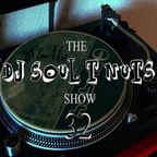 The Soul T Nuts show - episode 32