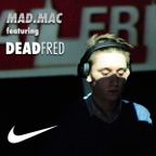 MAD.MAC invites DeadFred