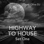 Highway to House (Set One)