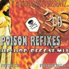 DJ 38 - Poison Refixes (Reggae Mix)
