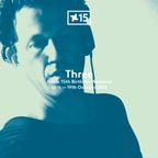 DJ Three - #fabricis15 Mix (Recorded Live October 2014)