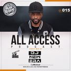 The Party Rockas All Access 015 - DJ New Era