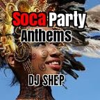 Soca Party Anthems!