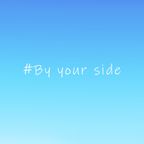 #ByYourSide AfternoonMix