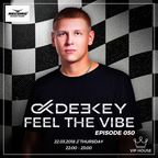 Deekey - Feel The Vibe 050 [Record VIP House] (22.03.2018)
