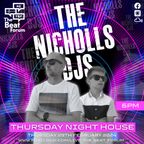 The Nicholls DJs - Thursday Night House [29/2/24]