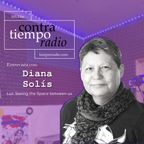 Contratiempo Radio • 11-01-2022 • Diana Solis: Luz: Seeing the space between us