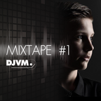DJVM - Mixtape 1