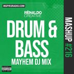 DJ Renaldo Creative | Good Music |  Drum and Bass #216