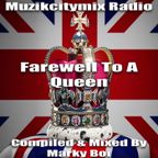 Marky Boi - Muzikcitymix Radio - Farewell To A Queen