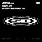 Japanese Jazz Volume One - The Blast Podcast #132