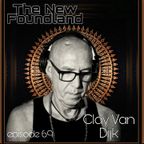 The New Foundland EP 69 Guest Mix By Clay Van Dijk