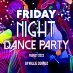 Friday Night Dance Party August 2022