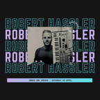 Robin Hassler - Under One Groove - 27 Feb 22