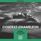 MIMS Guest Mix: CONTEXT CHAMELEON (Los Angeles, CA / Dome of Doom)