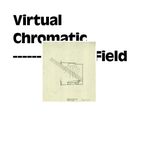 Virtual Chromatic Field