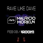 Mauricio Morkun - Rave Like Dave 2019 Dj-set