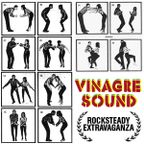Vinagre Sound - Rocksteady Extravaganza