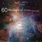 60 Minutes Of Chill, Part 26 (Sounds from the universe)