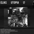 Special U T O P I A / Unexpected Party - Elias B2B Helder B2B Matthew Adamas / Rave 17_5 / May 2015