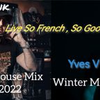 So French , So Good : YVES V & Superfunk Dj Set