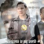 DonMarc - Welcome to my world #9 A Tribute to Armin Van Buuren, Ferry Corsten & Tiesto 24-05-2011