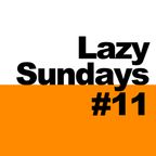 Laaaazy Sundays #11