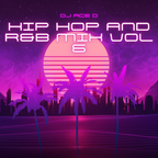 Hip Hop and R&B Mix Vol 6