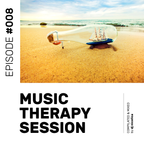Music Therapy Session - Episode #008