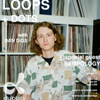 Dan Digs on Dublab - Loops + Dots Ep 32 - Special Guest: Sampology - 7.11.21