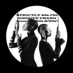 STRICTLY 45s #61 >GROOVE THANG from the '80s &'90s'<