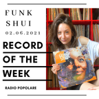 Funk Shui radio show 02.06.2021