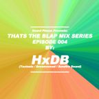 Sound Plexus - Thats The Blap Mix Series #4 - HxdB