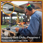 Hackney Dub Club w/ Peppino-I - 19th June 2022