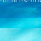 The Light Within (originally released July 4, 2011)
