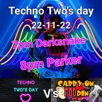 Darksnake Special Techno " Techno Two's Day" Foddin Mixcloud 22.11.2022