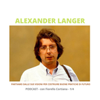 Alexander Langer - 25 Anni - Partiamo dalle sue visioni per costruire buone pratiche di futuro