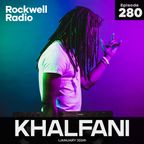 ROCKWELL RADIO - KHALFANI - JAN 2024 (EP. 280)