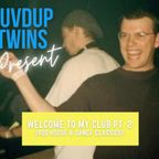 The Luvdup Twins present “Welcome To My Club Part 2 (1990s House and Dance Classics)