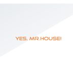 Sublimat - Yes, Mr.House!