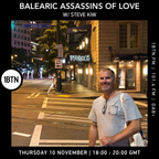 Balearic Assassins Of Love with Steve KIW - 10.11.2022