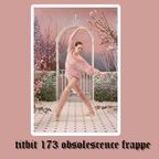 titbit 173 OBSOLESCENCE FRAPPE