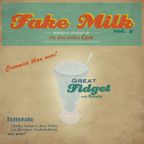 Fake Milk Vol. 2