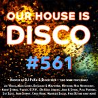 Our House is Disco #561 from 2022-10-07