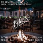 Live @ The Botanist - Disco and Soulful House
