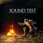 Sound Test: Player's Choice - Dark Souls & FromSoftware (2/2/2018)