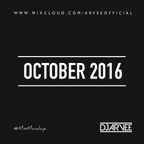 #MixMondays OCTOBER 2016 @DJARVEE