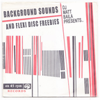 Background sounds and Flexi-disc freebies