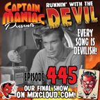 Episode 445 / Runnin' With the Devil -- Our Farewell Show