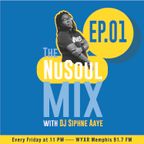 The NuSoul Mix with DJ Siphne Aaye | Episode 01 (WYXR Memphis)